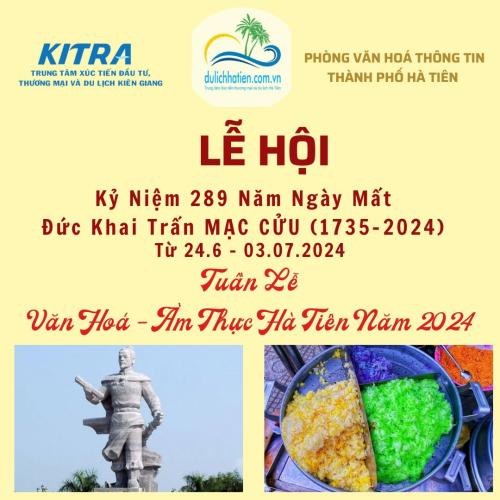 Lễ Hội Kỷ Niệm 289 Năm Ngày Mất Đức Khai Trấn MẠC CỬU (1735-2024)